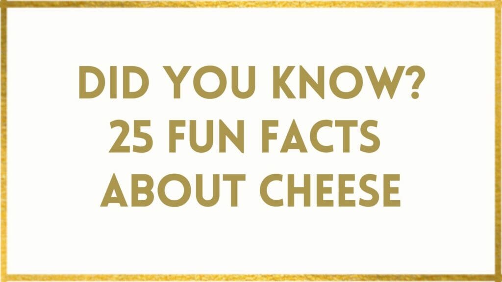 Facts About cheese
