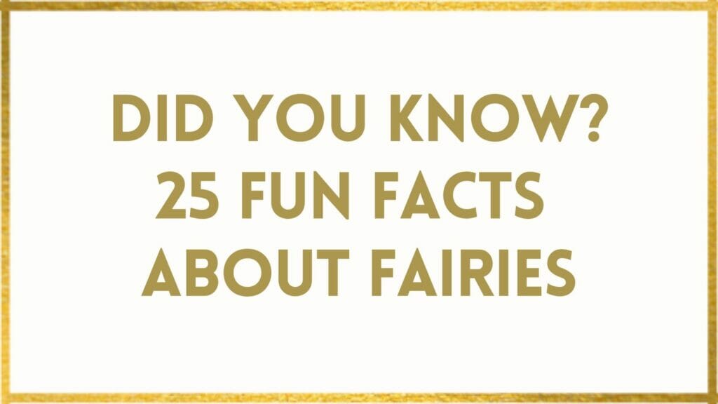 Facts About Fairies