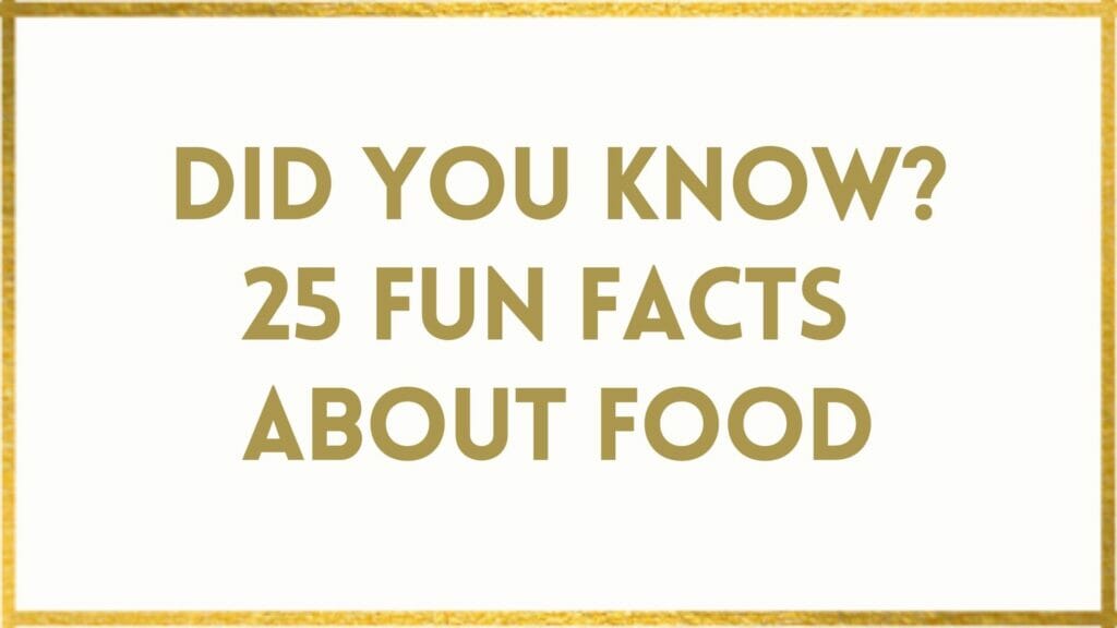 Facts About Food