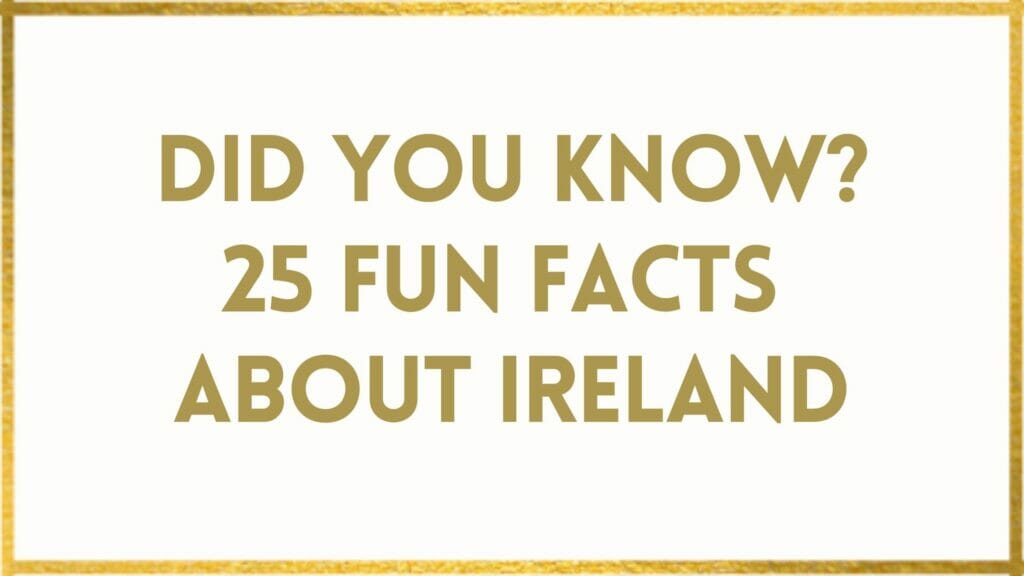 facts about Ireland