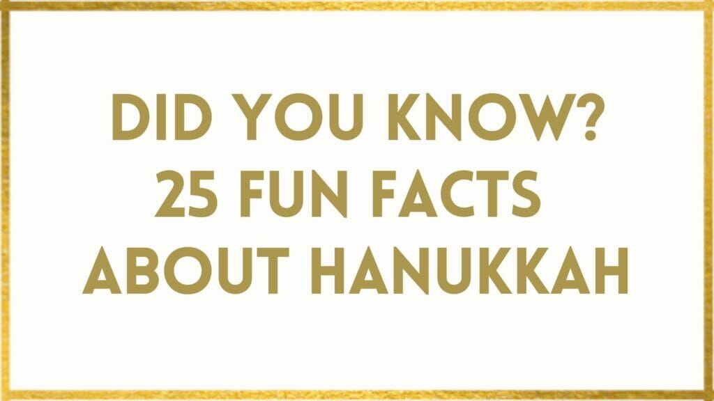 Facts About Hanukkah