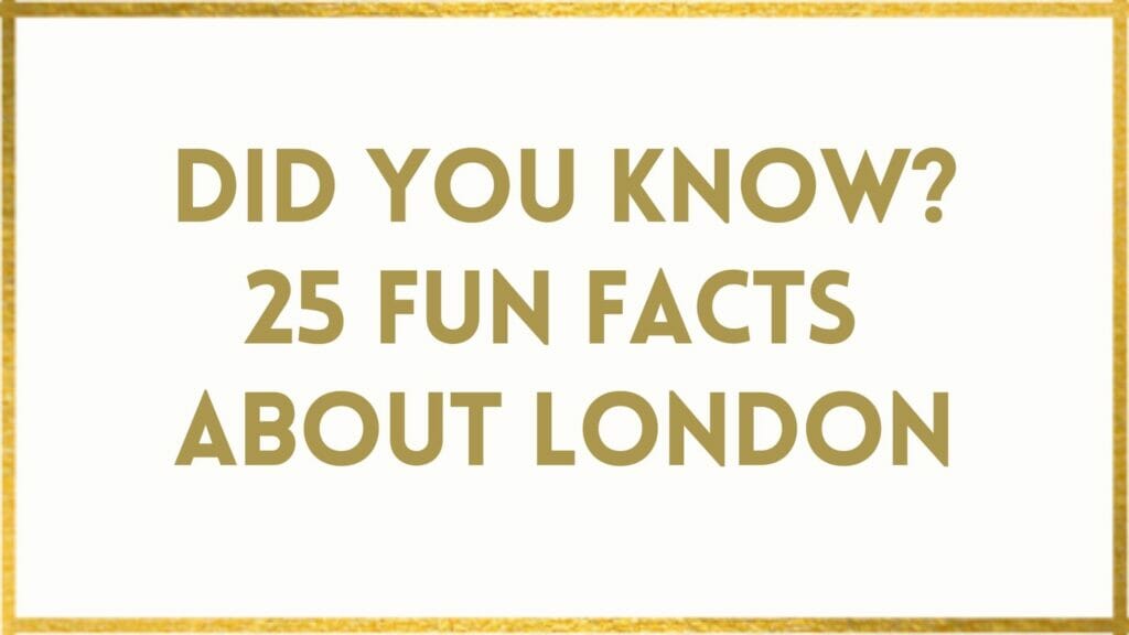 facts about london