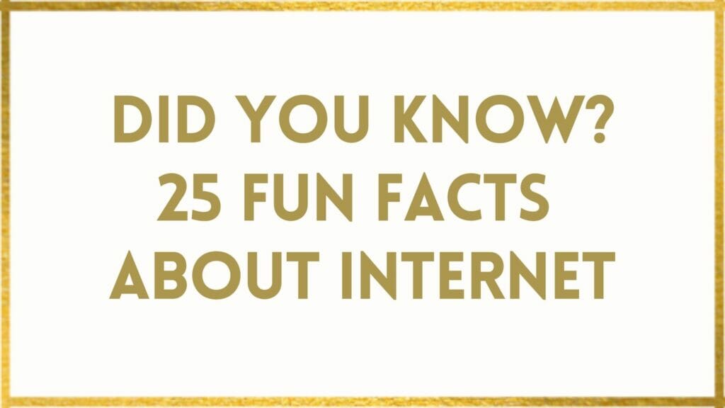 Facts About Internet