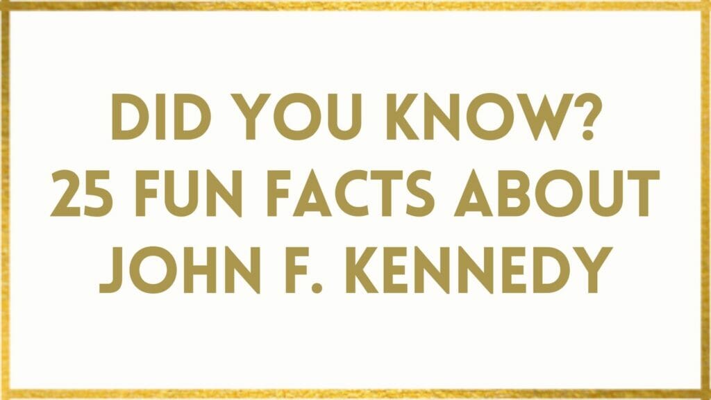 Facts About John F Kennedy