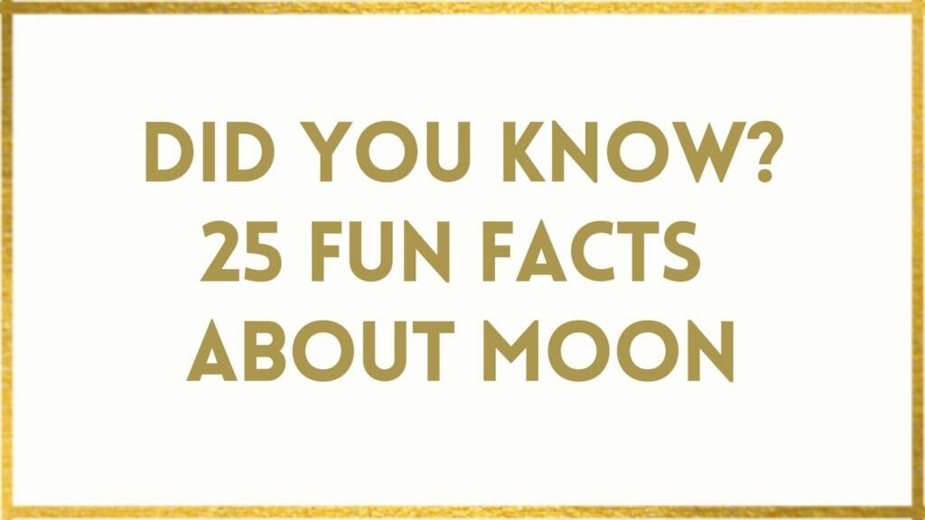 facts about moon