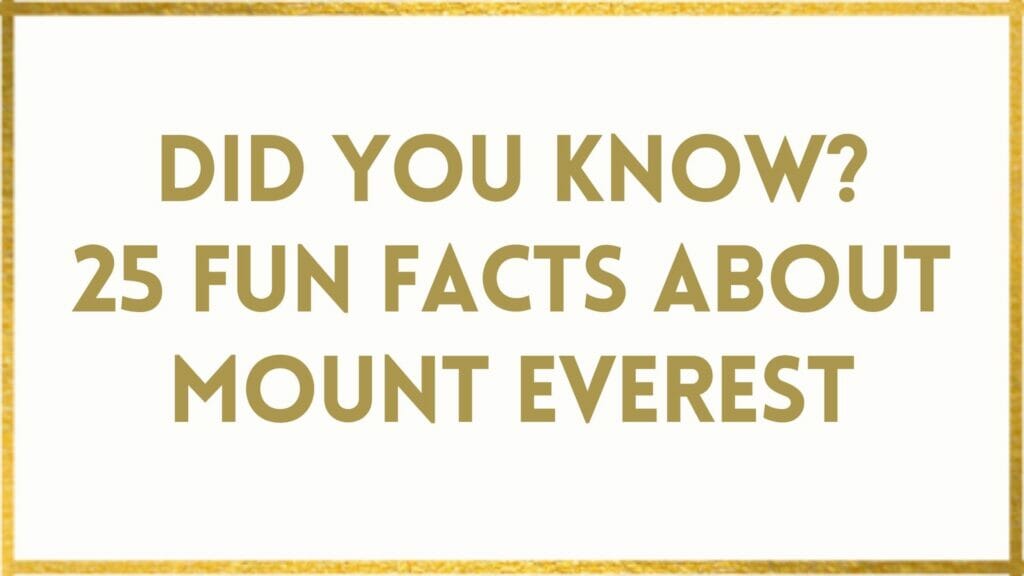 facts about mount everest