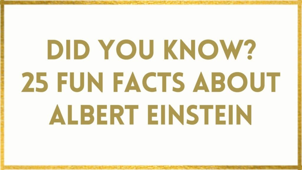 facts about Albert Einstein