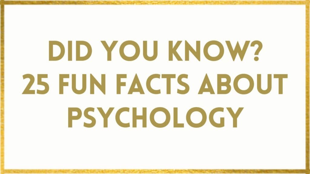 facts about Psychology
