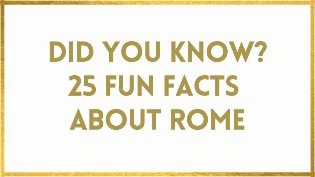 facts about rome