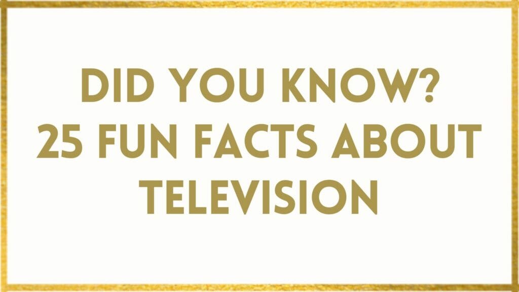 Facts About television