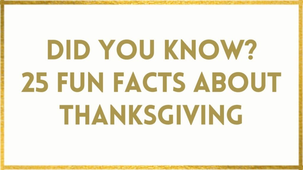 Facts About thanksgiving