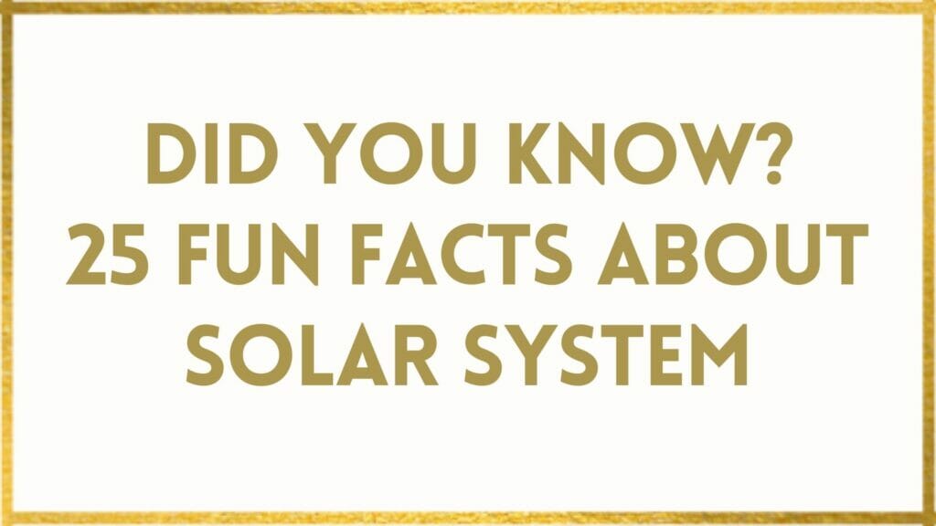 facts about Solar System