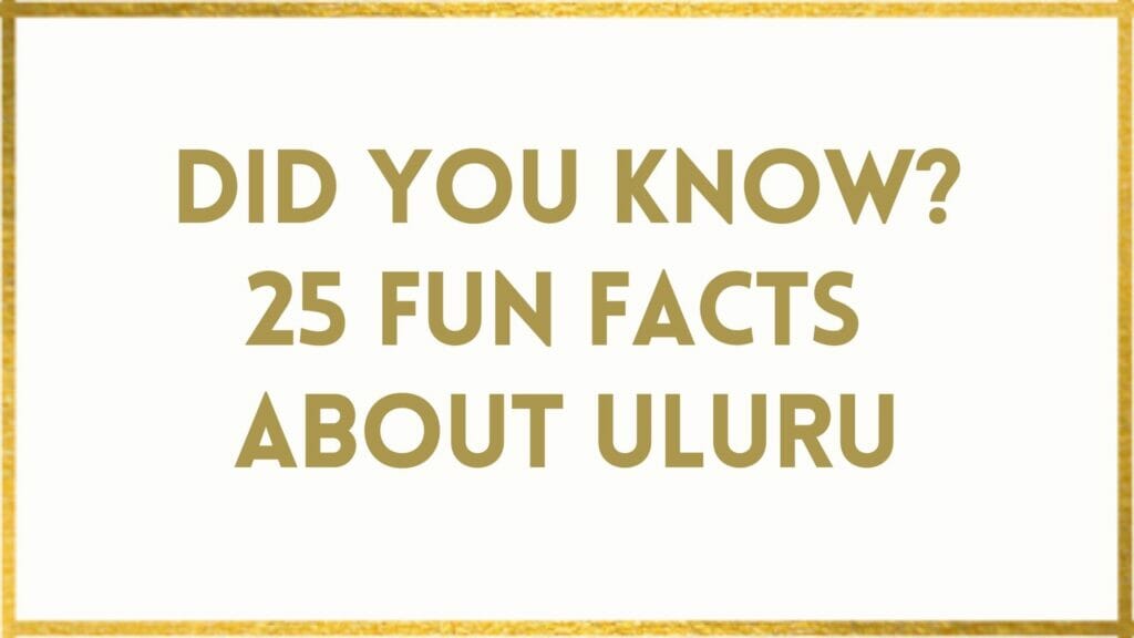 facts about Uluru