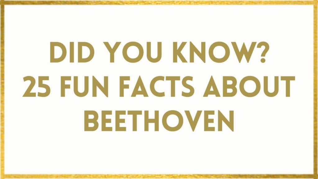 facts about Beethoven