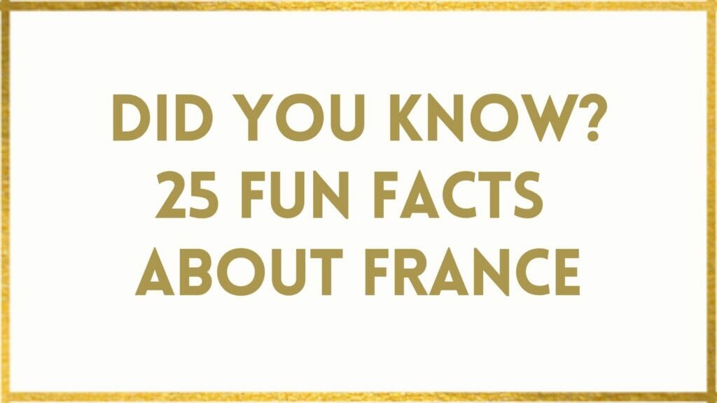 facts about France